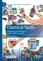 Chemical Youth Navigating Uncertainty in Search of the Good Life.jpg