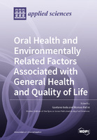 Oral Health and Environmentally Related Factors Associated with General Health and Quality of Life