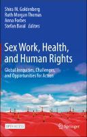 Sex Work, Health, and Human Rights : Global Inequities, Challenges, and Opportunities for Action