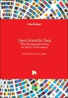 Open Scientific Data : Why Choosing and Reusing the RIGHT DATA Matters