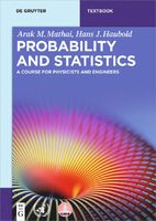 Probability and Statistics : A Course for Physicists and Engineers